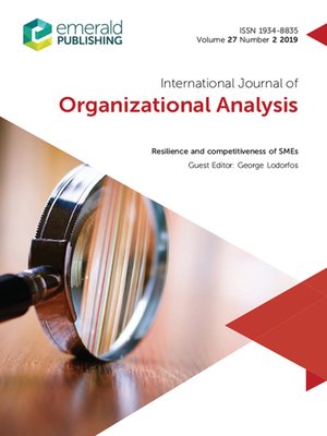 cover image of International Journal of Organizational Analysis, Volume 27, Number 2